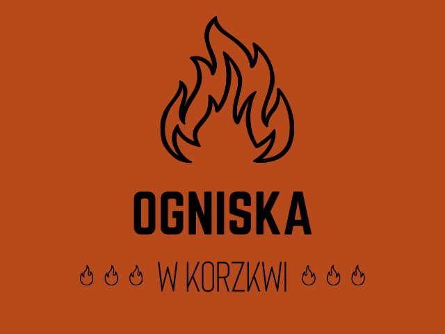 Ognisko w Korzkwi